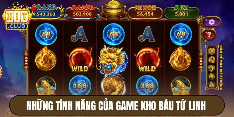 Kho Báu Tứ Linh Hitclub - Game Slot Đỉnh Cao Chủ Đề Phong Thủy 4 Những tính năng của game
